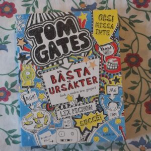 Tom Gates bästa ursäkter (och andra bra grejer)
