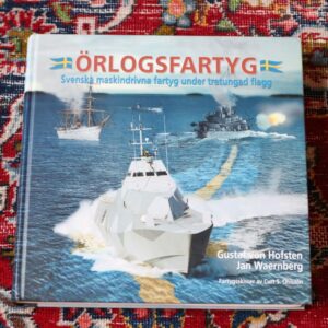 Örlogsfartyg - Svenska maskindrivna fartyg under tretungad flagg