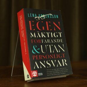 Egenmäktigt förfarande; Utan personligt ansvar