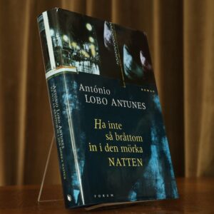 Ha inte så bråttom in i den mörka natten: Poem