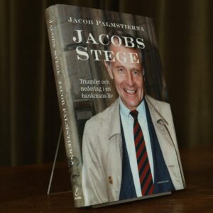 Jacobs stege: Triumfer och nederlag i en bankmans liv