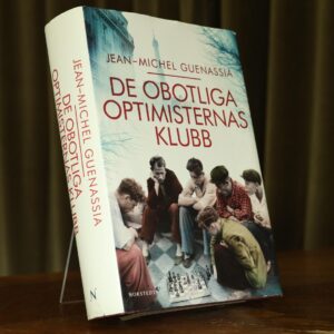 De obotliga optimisternas klubb